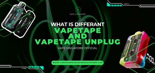 What is different Vape Tape 12k puffs and Vape Tape Unplug battery with cartridge 12k puffs - Vape Singapore SG Vape