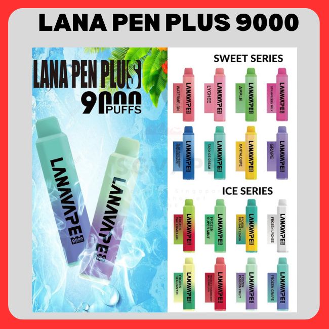 Lana Pen Plus 9000 Puff Ready Stock - Vape Singapore SG Vape