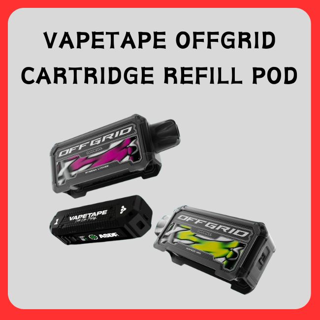 Vapetape Unplug / Offgrid Cartridge refill 12k puff - Vape Singapore SG Vape